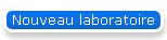 Nouveau laboratoire